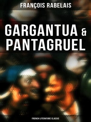 cover image of Gargantua & Pantagruel (French Literature Classic)